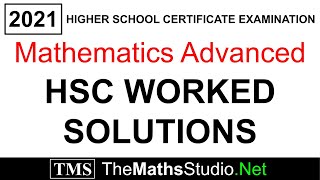 2021 Mathematics Advanced HSC Examination Sample Worked Solutions [Video 1168]