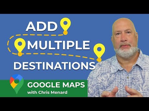 Google Map - Add Multiple Destinations