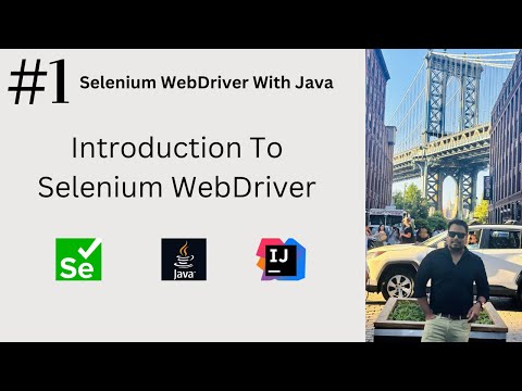 1 Introduction To Selenium Webdriver Java 11 Selenium 4 Selenium Java