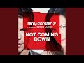Not Coming Down (Extended Mix)