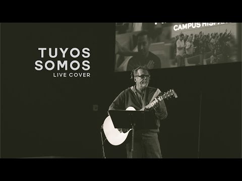 Tuyos Somos | Cover en Vivo