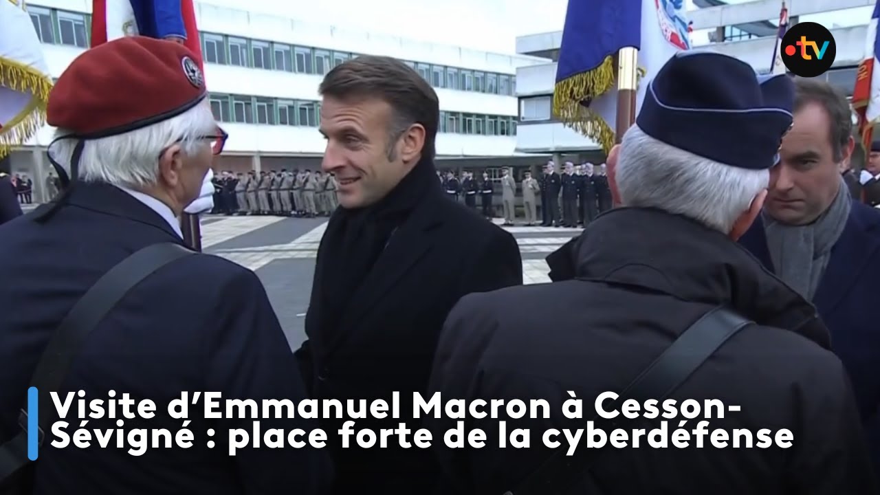 Visite d'Emmanuel Macron à Cesson-Sévigné : place forte de la cyberdéfense