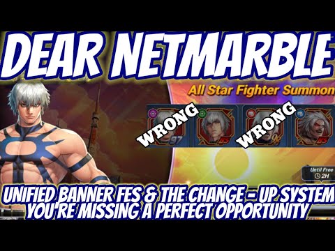 Dear Netmarble: Unified Banner FES & The Change Up System - You're Missing an Opportunity - KoF AS