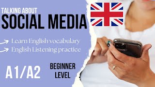 A1/A2 Beginner English Listening Practice - Social Media