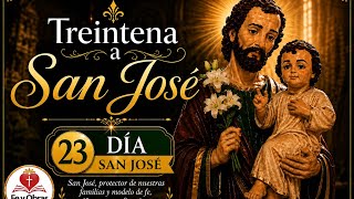 TREINTENA A SAN JOSÉ- DÍA 23