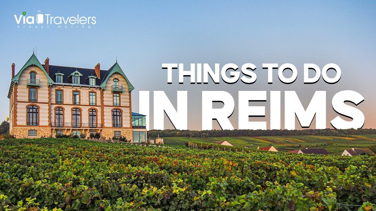 11 Best Things to Do in Reims, France - Travel Guide