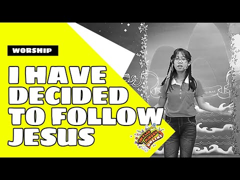 Lagu Rohani Anak Sekolah Minggu - I Have Decided to Follow Jesus