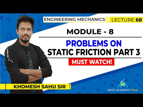 Video Lectures on Engineering Mechanics by Khomesh Sahu Sir