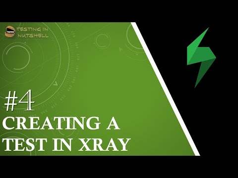 Tutorial #4 | Creating Test in Xray | Writing Test Case in Xray | Test Steps in Jira | Xray Tutorial