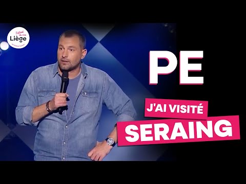 PE - J'ai visité Seraing