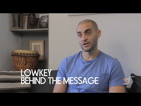 BEHIND THE SONG - LOWKEY