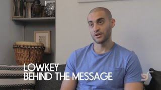 BEHIND THE SONG - LOWKEY