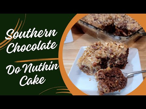 Southern Chocolate Do Nuthin Cake (Tornado Cake)