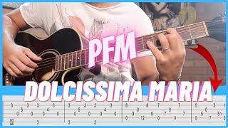 PFM - Dolcissima Maria - TUTORIAL chitarra (con TAB) | lezione completa