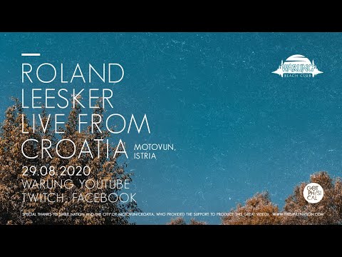 WARUNG : ROLAND LEESKER LIVE FROM CROATIA
