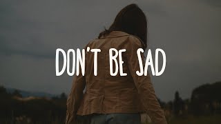 Tate Mcrae - don't be sad (Lyrics)