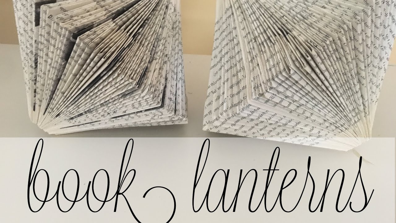 How To Make Book Lanterns