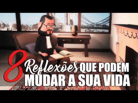 🔴 8 REFLECTIONS THAT CAN CHANGE YOUR LIFE