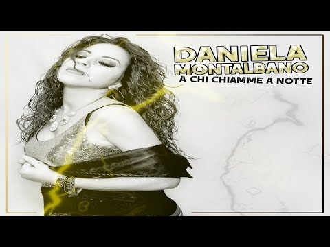 Daniela Montalbano - A Chi Chiamme A Notte ( OFFICIAL VIDEO 2019 )