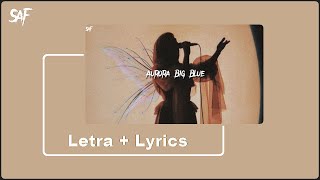 Aurora - Big Blue (Letra sub español + lyrics)