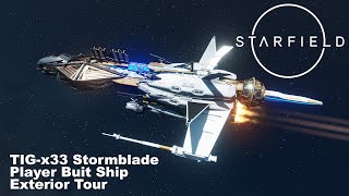STARFIELD - TIG x33 Stormblade - Exterior Tour - PC 4K