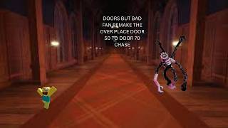 Download lagu DOORS BUT BAD FAN REMAKE THE OVER PLACE DOOR 50 CHASE mp3