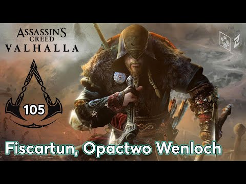 Assassins Creed Valhalla | Fiscartun, Opactwo Wenloch odc.105 | LZ