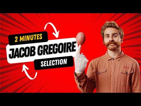 2 MIN. JACOB GREGOIRE SELECTION