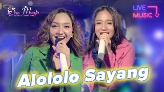 Download lagu Duo Manja - Alololo Sayang |  Live Music mp3