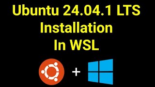 Ubuntu 24.04.1 LTS installation in WSL