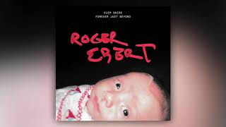 &quot;Roger Ebert&quot; (Official Audio) - Clem Snide