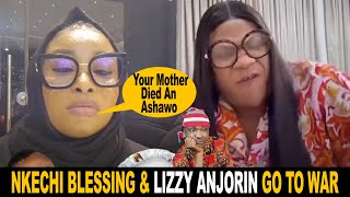 Nkechi Blessing Goes Mad After Lizzy Anjorin Calls Her Late Mother A Prostitute