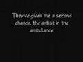 Artist In the Ambulance With Lyrics
