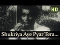 Shukriyaa Shukriya Ai (HD) - Aaram Songs - Dev Anand - Madhubala - Talat Mahmood