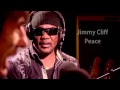 Peace - Jimmy Cliff  lyrics and sub by Franc Erik