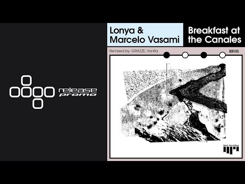 PREMIERE: Lonya & Marcelo Vasami - Breakfast at the Canales Channel [Beat Boutique]