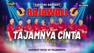 Download lagu TAJAMNYA CINTA- (KARAOKE) || RAJAWALI MUSIC PALEMBANG mp3