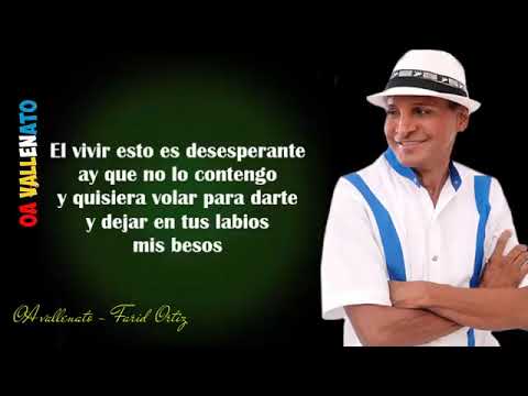 De Que Te Beso Te Beso - Farid Ortiz - Letra