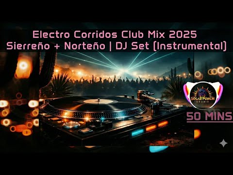 Electro Corridos Club Mix | Año Nuevo 2026 | Sierreño + Norteño | DJ Set (Instrumental / Sin Voz)
