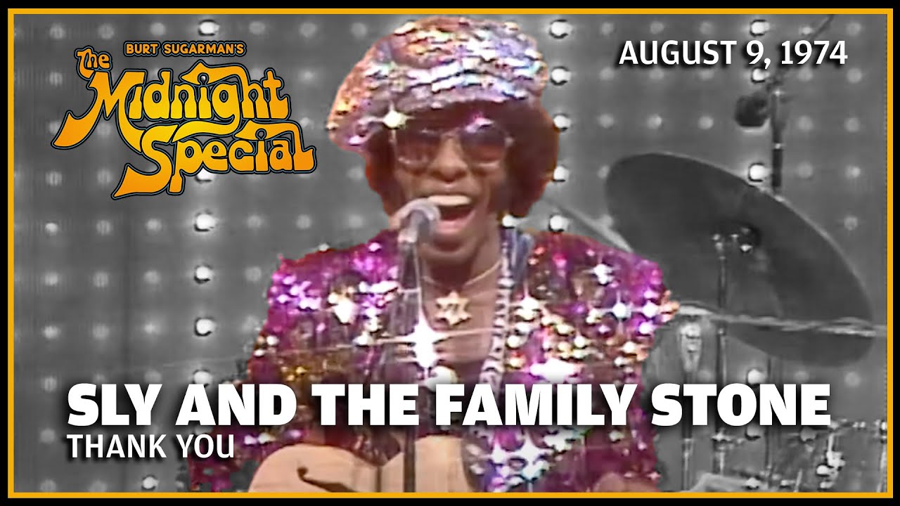 Thank You - Sly and the Family Stone | The Midnight Special - YouTube