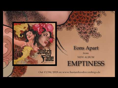 WATCH THEM FADE - Eons Apart (Official Song Stream)