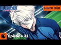 Nagi S Inhuman Goal HINDI DUB BLUE LOCK 2nd Season