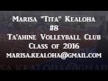 Marisa "Tita" Kealoha - Ta'ahine VBC Highlights