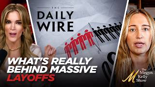 What's Really Behind the Massive Layoffs at The Daily Wire, with Emily Jashinsky