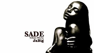 Sade Mix by JaBig - 4 Hour Smooth Jazz Playlist Tribute