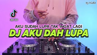 Download lagu DJ AKU DAH LUPA TAK INGAT LAGI REMIX FULL BASS VIRAL TIKTOK TERBARU 2025 mp3 Download lagu DJ AKU DAH LUPA TAK INGAT LAGI REMIX FULL BASS VIRAL TIKTOK TERBARU 2025 mp3