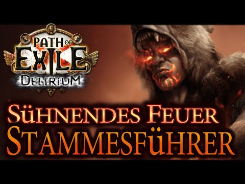 Path of Exile [3.10] Sühnendes Feuer - Stammesführer (Righteous Fire - Chieftain) | Alles brennt!