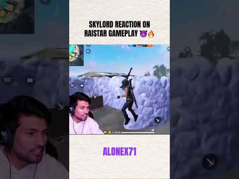 SKYLORD REACTION ON RAISTAR GAMEPLAY 😈🔥