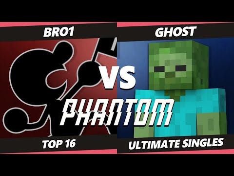 Phantom 2022 Top 16 - Bro1 (Game & Watch) Vs. Ghost (Steve) SSBU Ultimate Tournament