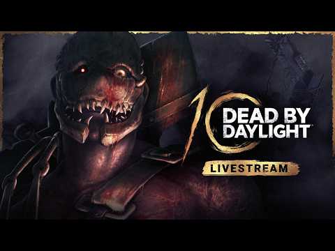 Dead by Daylight | 10th Anniversary Broadcast